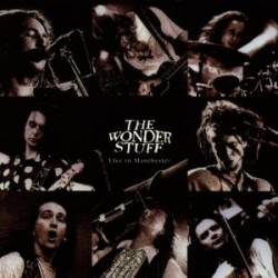 The Wonder Stuff : Live in Manchester